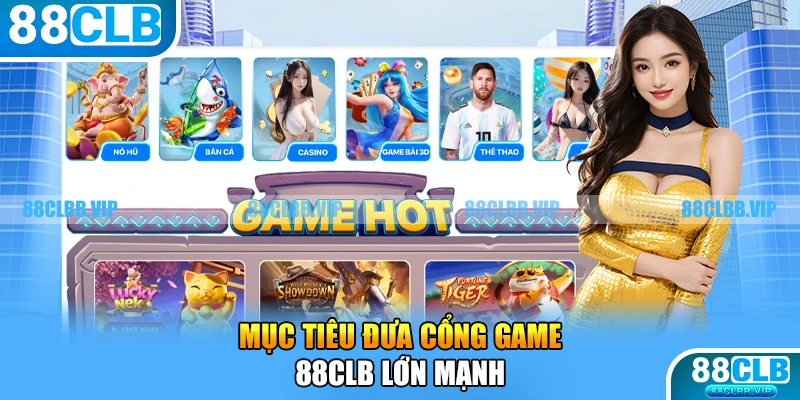 Mục tiêu đưa cổng game lớn mạnh