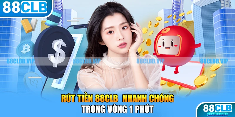 Rút thưởng nhanh chóng chưa tới 1 phút